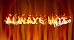 Always hot deluxe