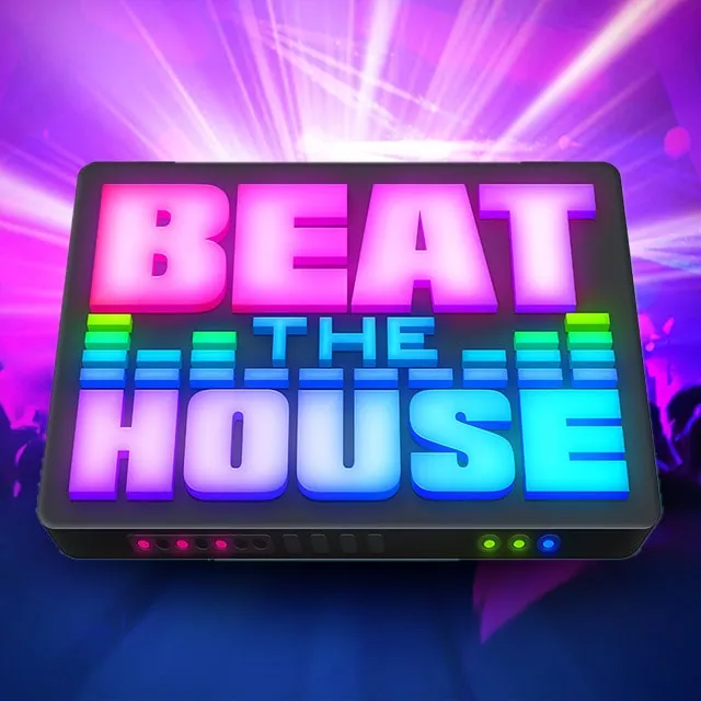 Beat the house