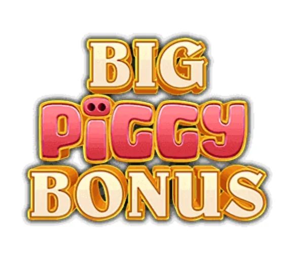 Big piggy bonus