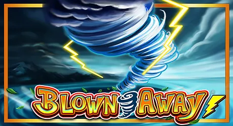 Blown away
