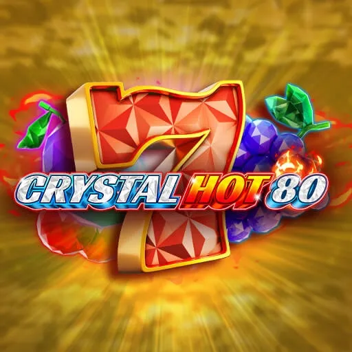 Crystal hot 80