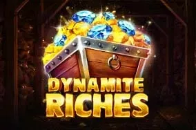 Dynamite riches
