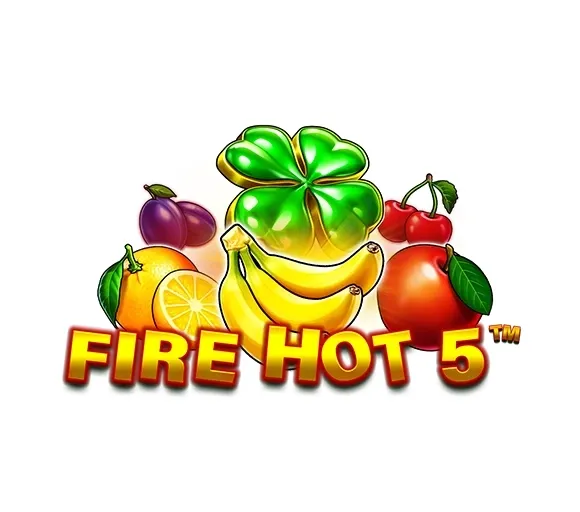 Fire hot 5