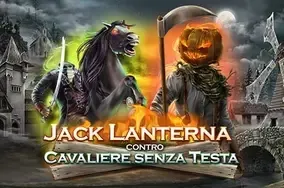 Jack lanterna contro il cavaliere senza testa