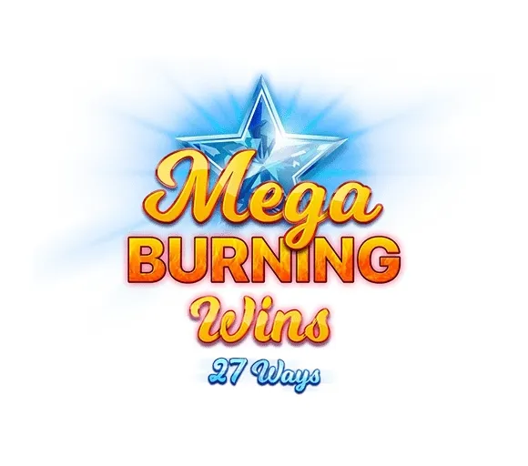 Mega burning wins