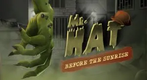 Mr hat before the sunrise