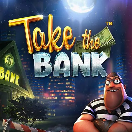 Take the bank