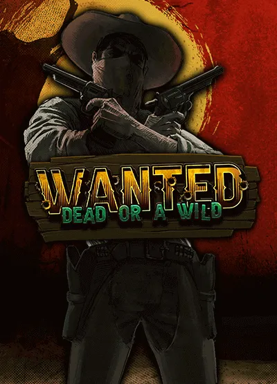 Wanted dead or a wild