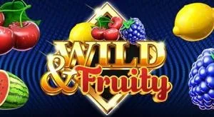 Wild and fruity