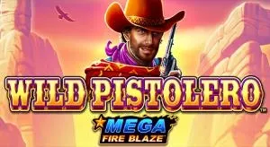 Wild Pistolero Mega Fire Blaze