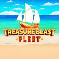 Treasure Blast Fleet