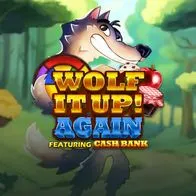 Wolf it Up Again