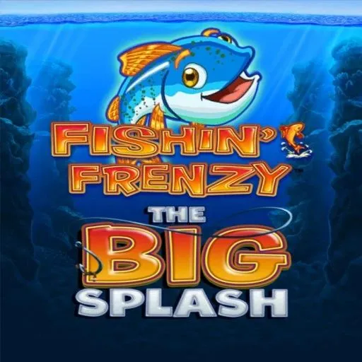 Fishin' Frenzy the Big Splash