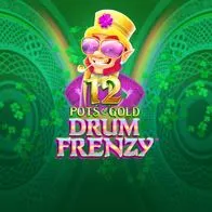 12 Pots and Gold Drum Frenzy