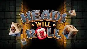 Heads will Roll