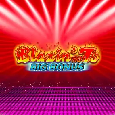 Blazin Hot 7s Big Bonus