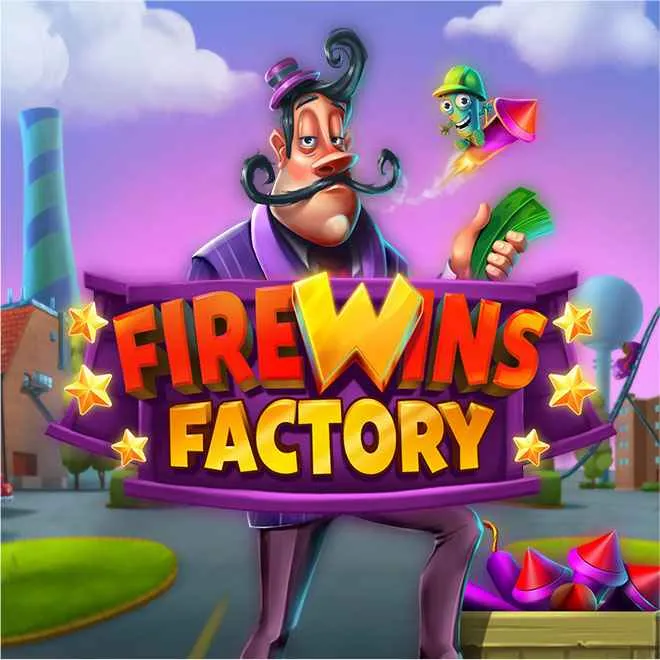 Firewins Factory