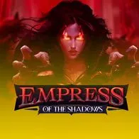 Empress Of The Shadows