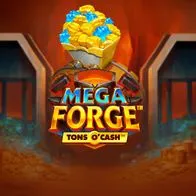 Mega Forge Tons o' Cash