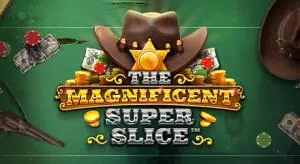 The Magnificet SuperSlice