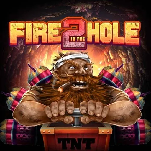Fire in the Hole 2