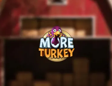 More turkey