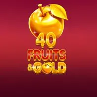 40 Fruits And Gold