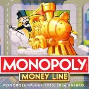 Monopoly Money Line