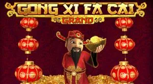 Gong Xi Fa Cai Grand