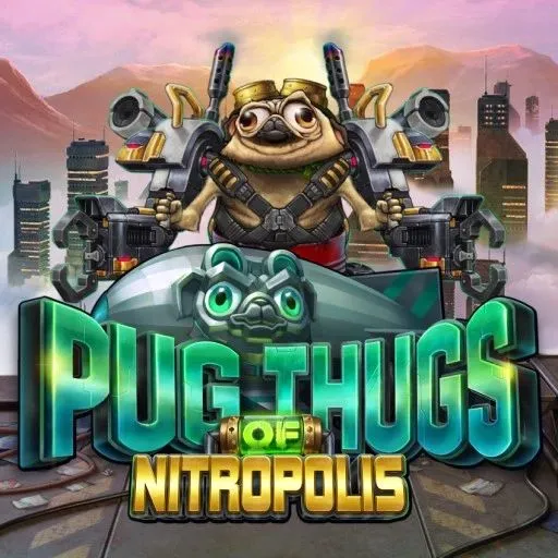 Pug Thugs Of Nitropolis