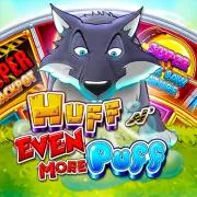 Huff n Even More Puss