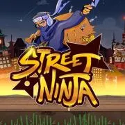 Street Ninja