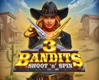 Three Bandits Shoot n Spin Buy Bonus