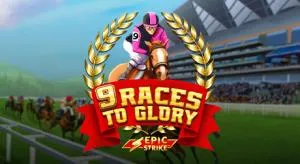 9 Races to glory
