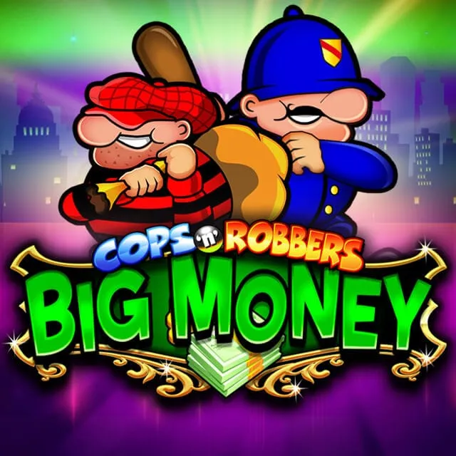 Cops and robbers Big Money 