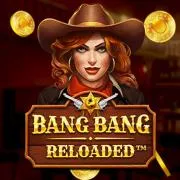 Bang Bang Reloaded