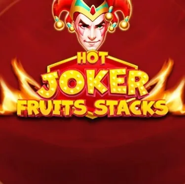 Hot Joker Fruits Stacks