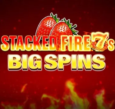 Stacked Fire 7S Big Spins