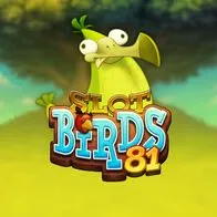 Slot Birds 81