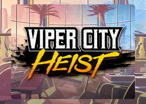 Viper City Heist