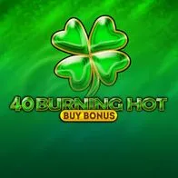 40 Burning Hot Buy Bonus