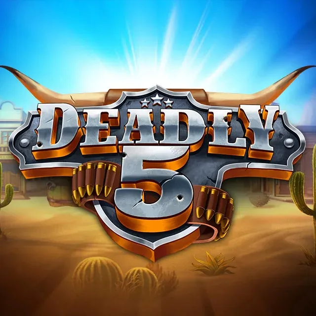 Deadly 5