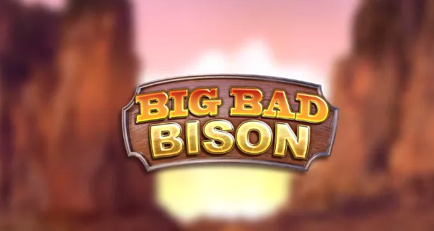 Big Bad Bison Buy Bonus