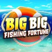 Big Big Fishing fortune
