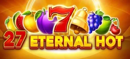 27 Eternal Hot