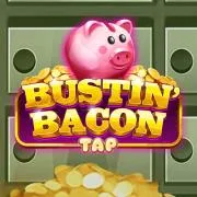 Bustin Bacon