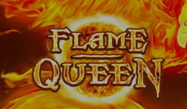 Flame Queen