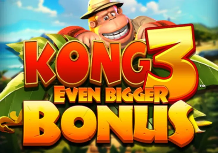Kong 3 Even Bigger Bonus