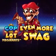 Cop The Lot Even More Swag Megaways