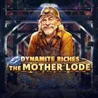 Dynamite Riches The Mother Lode
